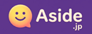 Aside | あなたの『ちょっと知りたい』を応援